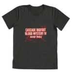 Dark gray tri-blend t-shirt with Cascade Bigfoot Blood Mystery IV Blood Trails horror design in red