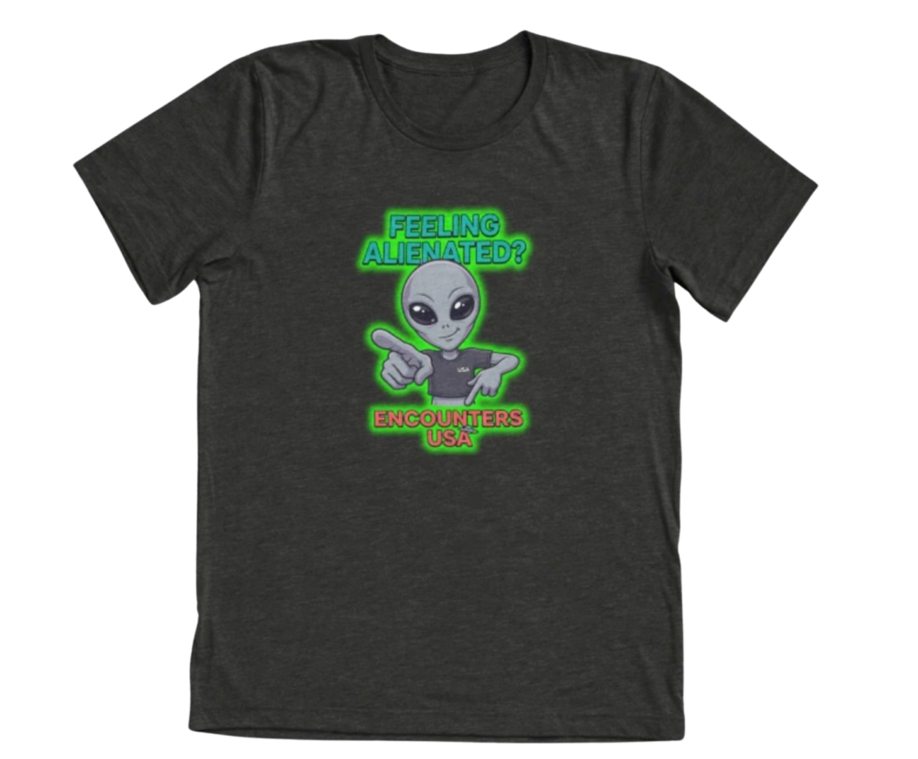 Dark tri-blend t-shirt with glowing “Feeling Alienated?” Grey Alien pointing design and Encounters USA branding.