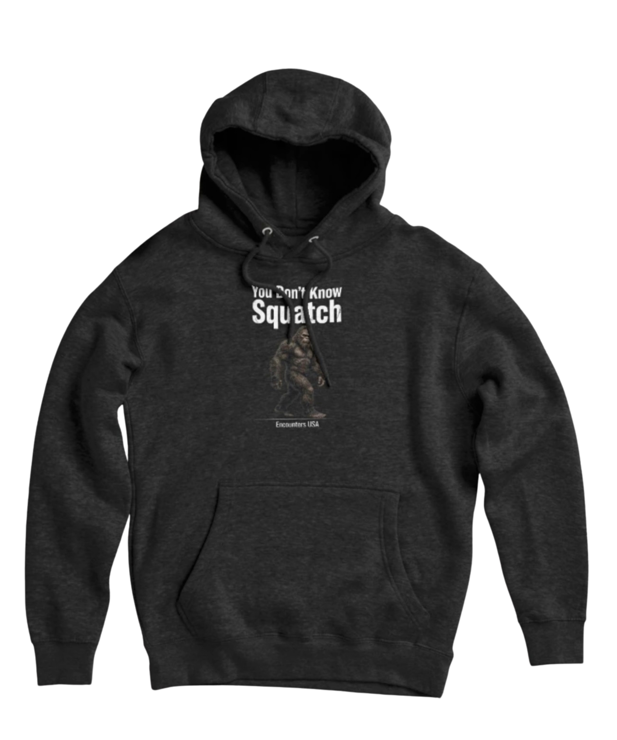 You Don't Know Squatch Pullover Hoodie