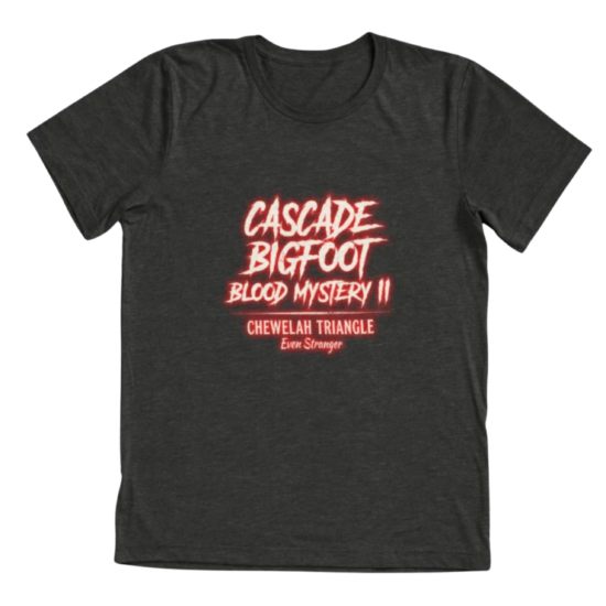 Dark gray tri-blend t-shirt with Cascade Bigfoot Blood Mystery II - Chewelah Triangle "Even Stranger" design