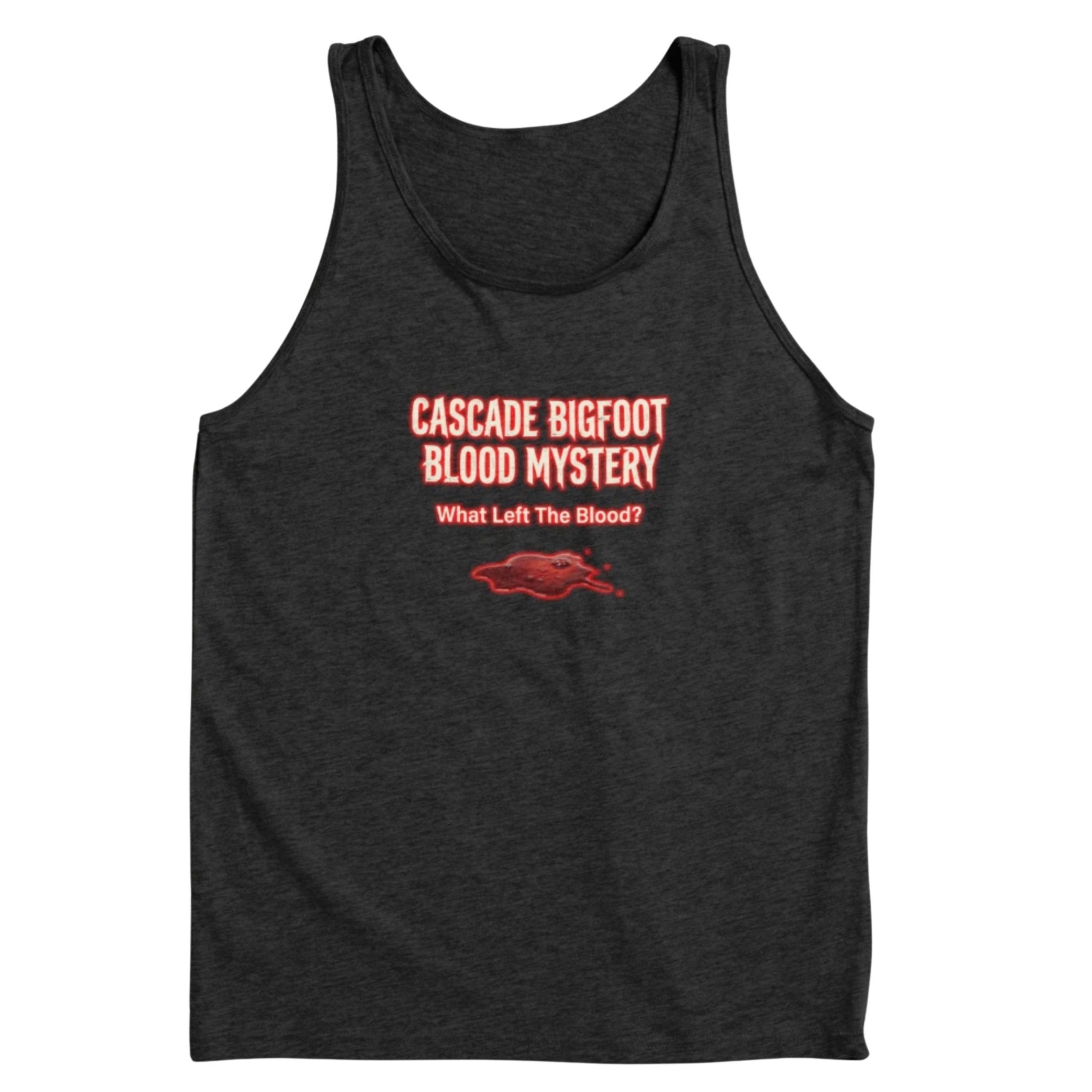 Dark gray tank top with Cascade Bigfoot Blood Mystery horror design asking "What Left The Blood?"