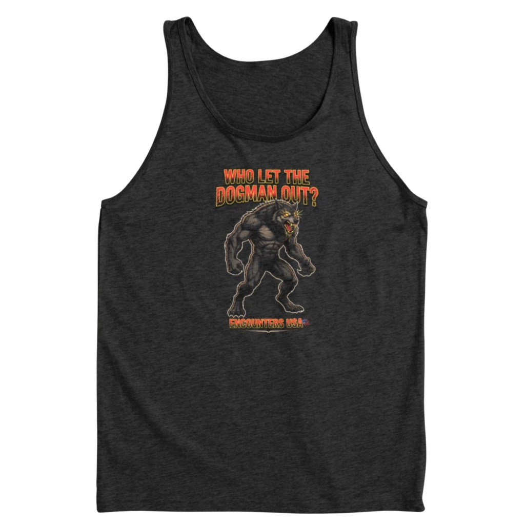 Dark gray tank top with “Who Let The Dogman Out?” snarling Dogman design and Encounters USA text.